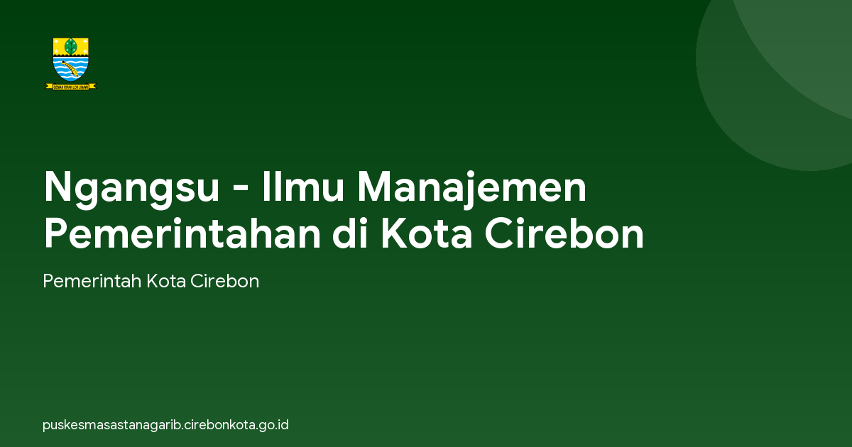 Ngangsu - Ilmu Manajemen Pemerintahan di Kota Cirebon