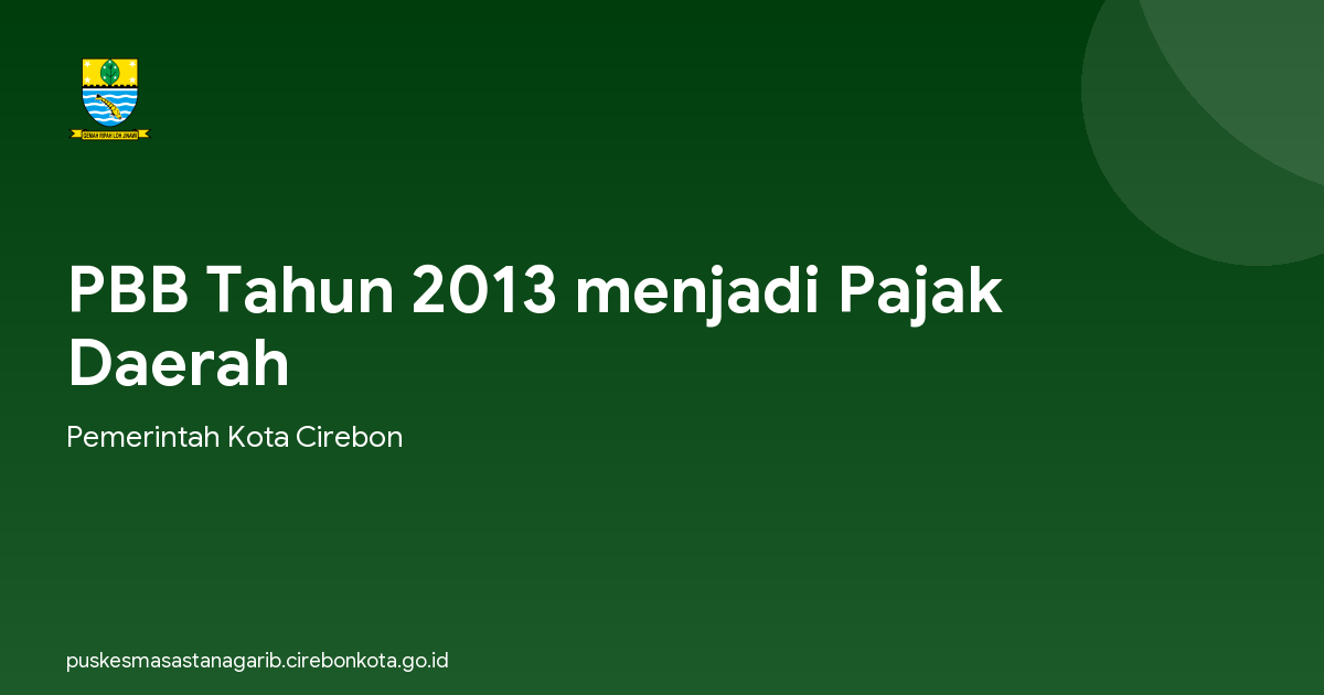PBB Tahun 2013 menjadi Pajak Daerah