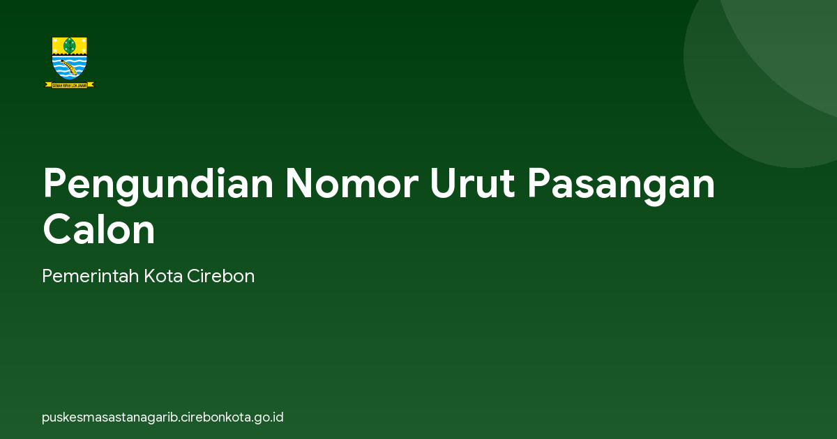 Pengundian Nomor Urut Pasangan Calon