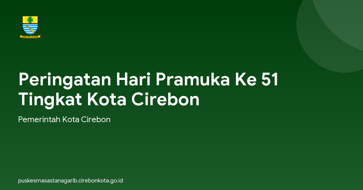 Peringatan Hari Pramuka Ke 51 Tingkat Kota Cirebon