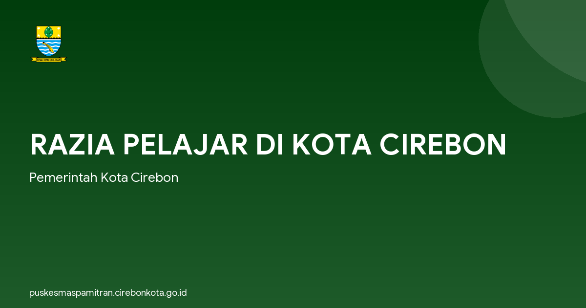 RAZIA PELAJAR DI KOTA CIREBON
