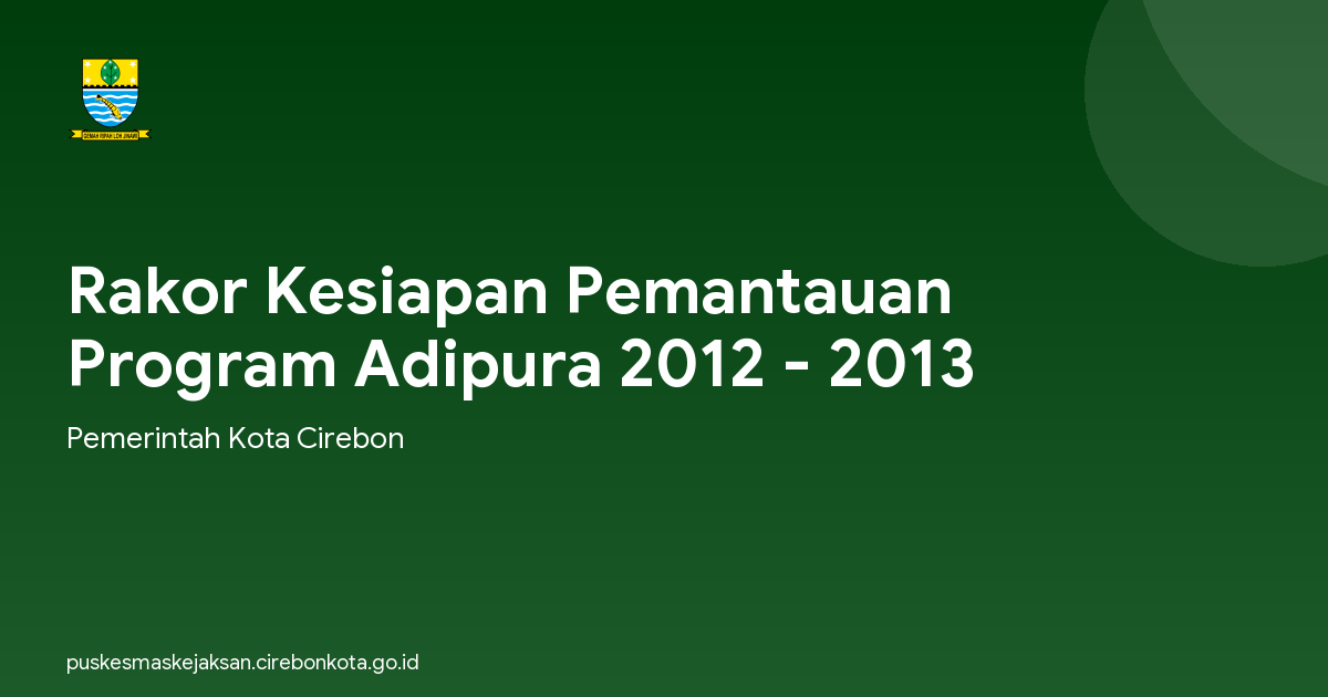 Rakor Kesiapan Pemantauan Program Adipura 2012 - 2013