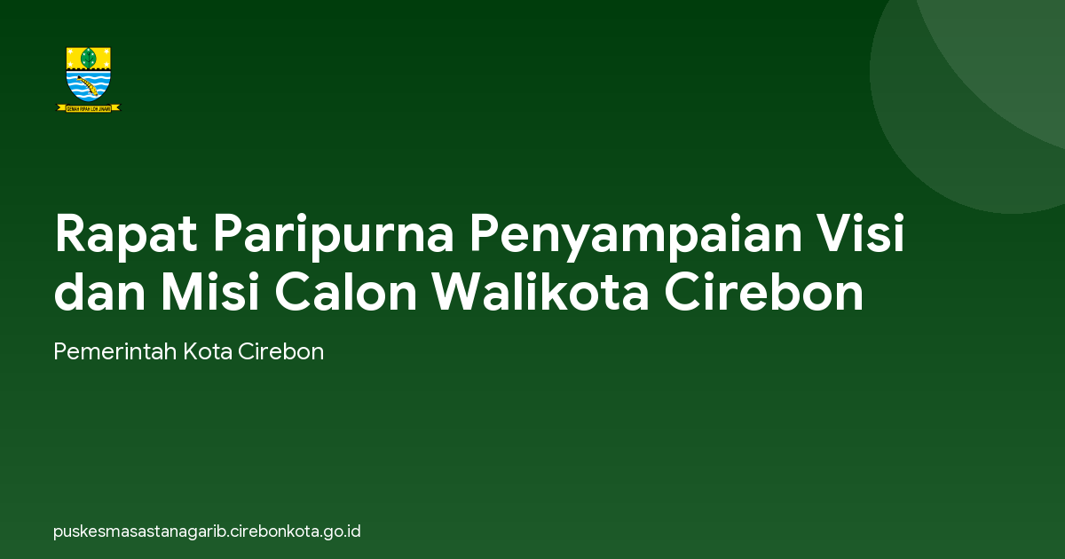 Rapat Paripurna Penyampaian Visi dan Misi Calon Walikota Cirebon