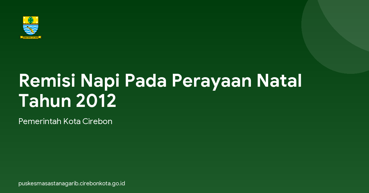 Remisi Napi Pada Perayaan Natal Tahun 2012