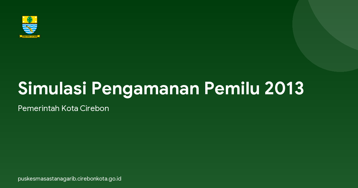 Simulasi Pengamanan Pemilu 2013