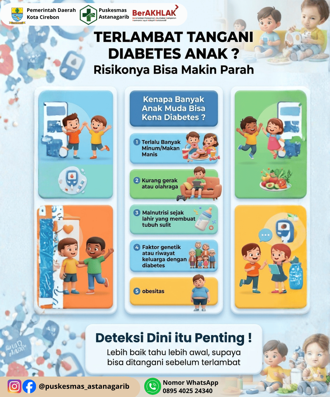 TERLAMBAT TANGANI DIABETES PADA ANAK.
Risikonya Bisa Makin Parah
